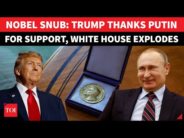Trump Thanks Putin for Backing Amid Nobel Prize Snub